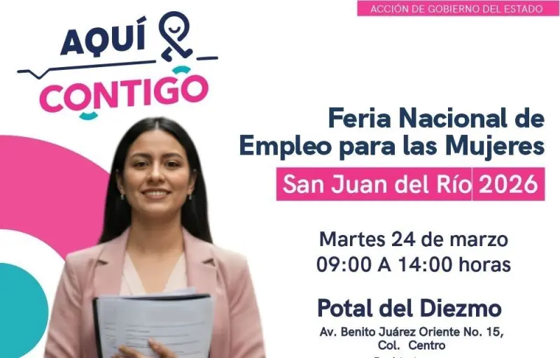 Invita ST a Feria Nacional de Empleo para Mujeres en San Juan del Río