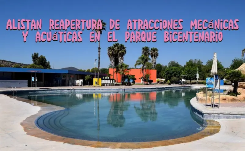 Alistan reapertura de atracciones mecánicas y acuáticas en el Parque Bicentenario