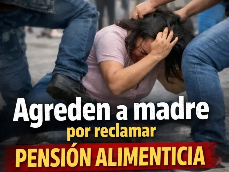 Agreden a madre por reclamar pensión alimenticia en Nextlalpan