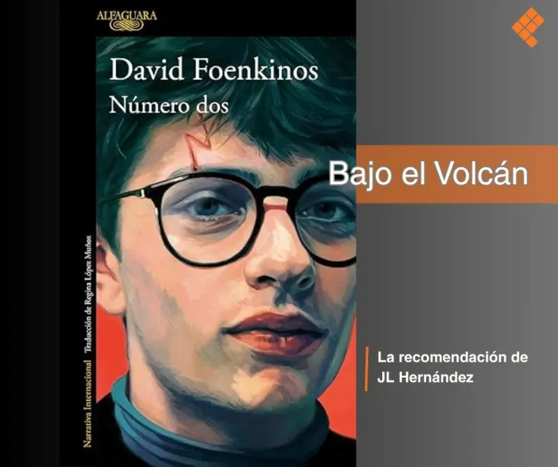 Bajo el Volcán: Número dos