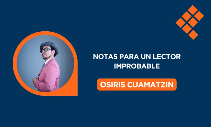 Notas para un lector improbable