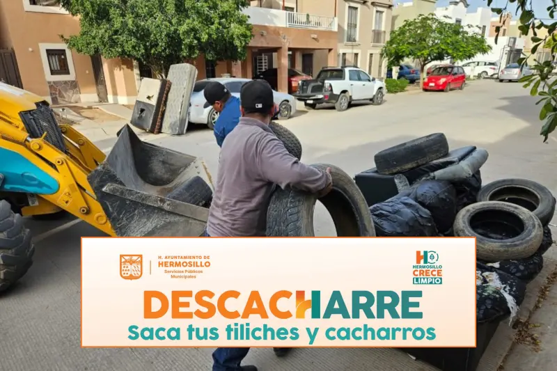Descacharre en Hermosillo: Estas calles de la Café Combate tendrán recolección de tiliches este jueves