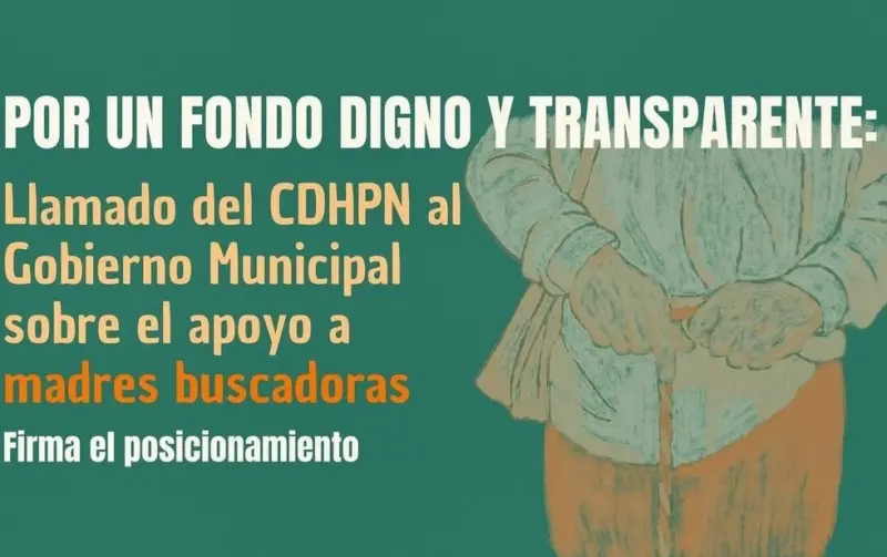 Exigen reglas claras para fondo de apoyo a madres buscadoras en Juárez