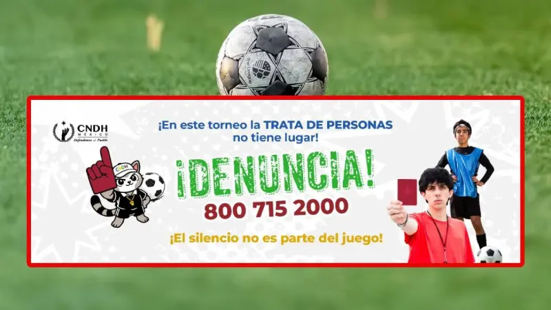 CNDH desplegará personal en las sedes del Mundial 2026 en México y alerta riesgos de trata, desplazamiento y afectaciones a derechos