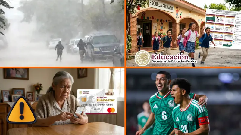 Noticias para el fin de semana: Pronóstico del clima en México; calendario de la SEP 2026 y Secretaría de Bienestar alerta fraude
