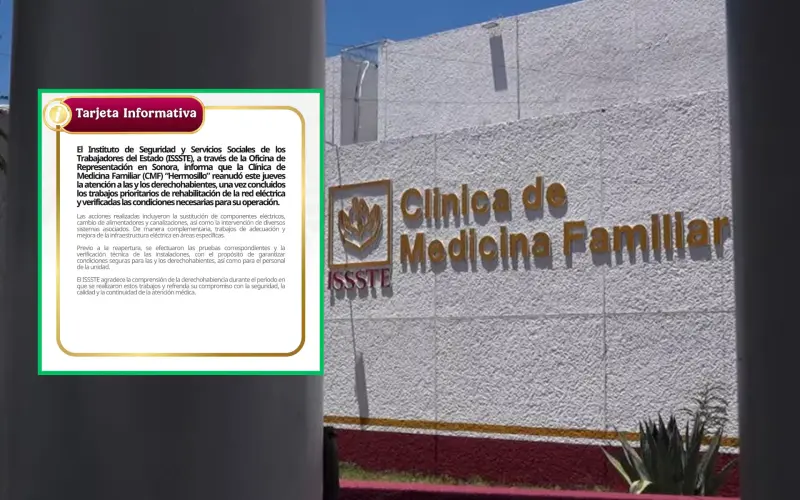 ISSSTE reanuda servicio en la Clínica de Medicina Familiar de Hermosillo tras concluir trabajos eléctricos