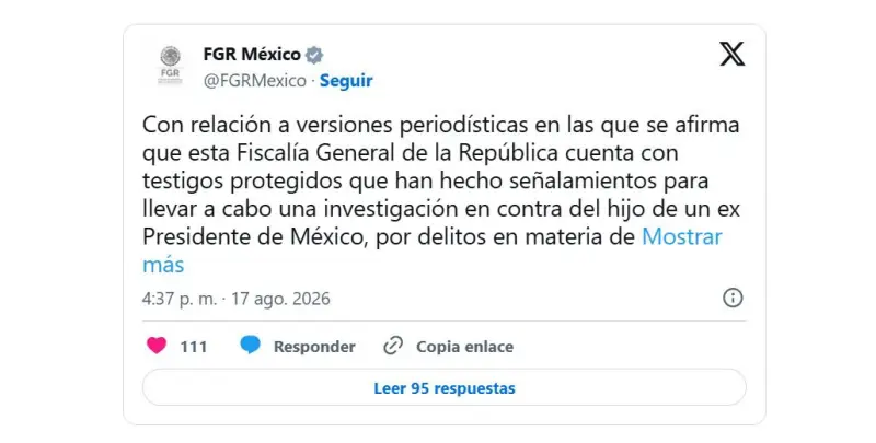 FGR niega tener testigos protegidos para investigar ‘al hijo de un ex presidente’