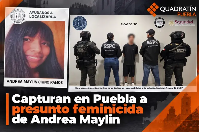 Capturan en Puebla a presunto feminicida de Andrea Maylino ocurrido en Morelos