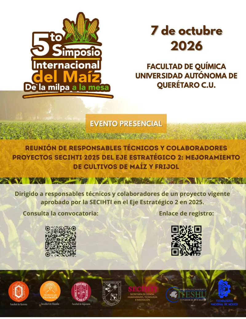 Convoca Química de la UAQ al 5° Simposio Internacional del Maíz “De la Milpa a la Mesa”