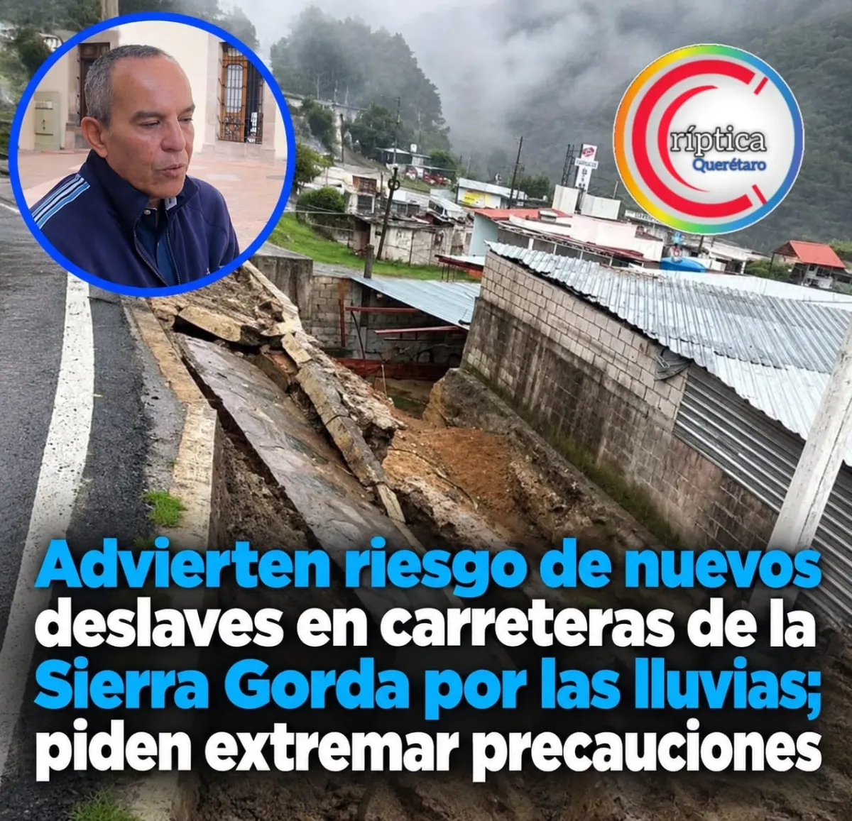 Advierten riesgo de nuevos deslaves en carreteras de la Sierra Gorda por las lluvias; piden extremar precauciones