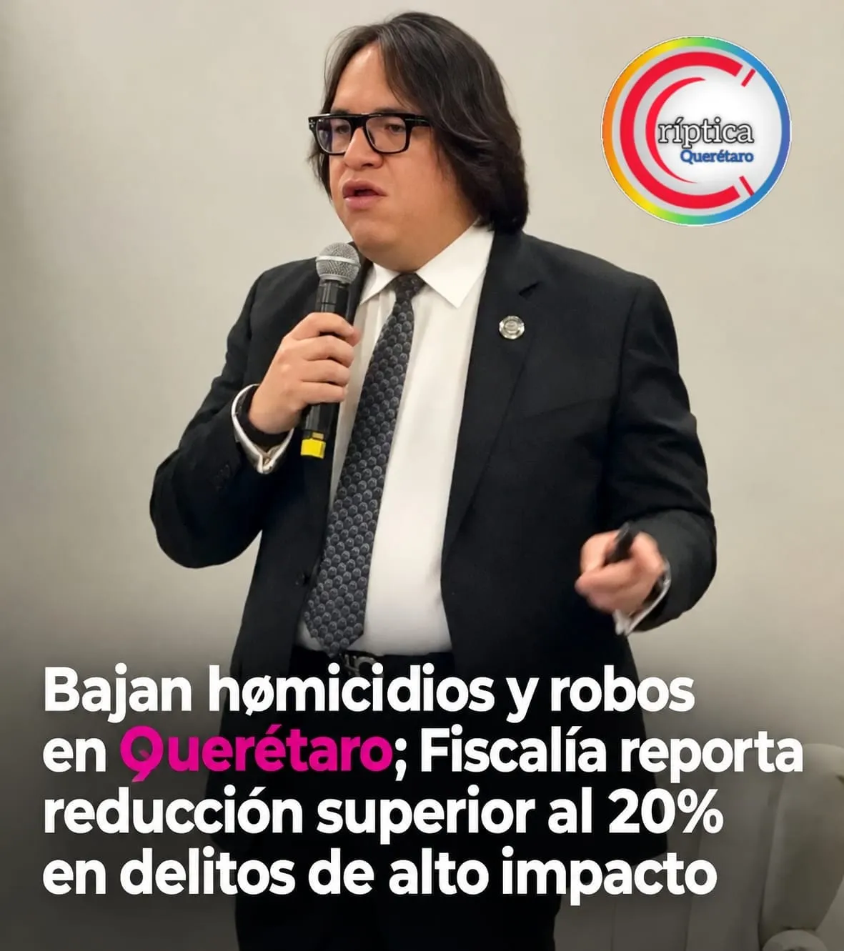 Bajan homicidios y robos en Querétaro; Fiscalía reporta reducción superior al 20% en delitos de alto impacto