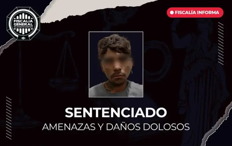 Sentencian a 3 años a hombre por daños y amenazas en Corregidora