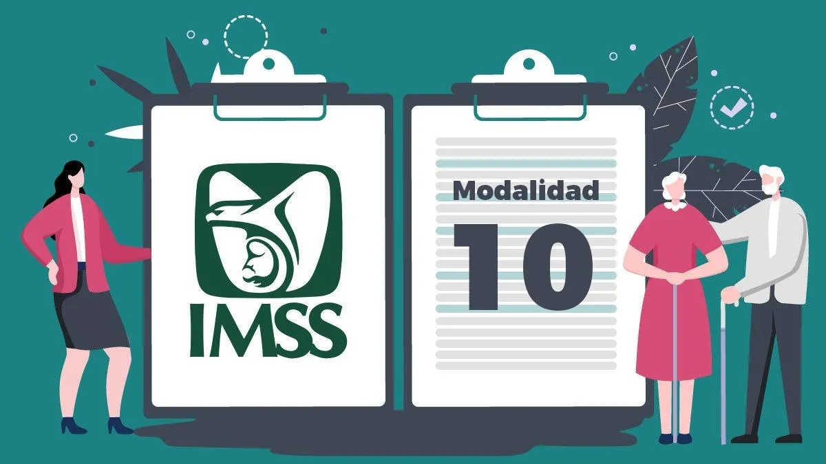 ¿Qué es la modalidad 10 del IMSS?... y qué tan efectiva es como alternativa a la modalidad 40