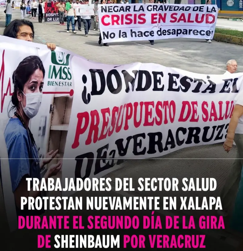 Trabajadores de Salud protestan en Veracruz durante gira de Claudia Sheinbaum