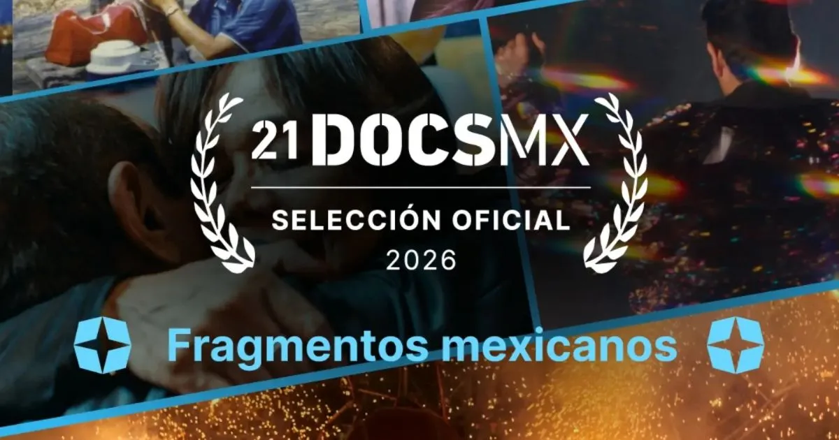 DocsMX llega a su edición 21: El cine nació siendo documental
