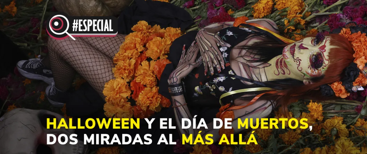 Halloween y el Día de Muertos, dos miradas al más allá